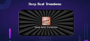 Deep Beat Trombone Screenshot 1