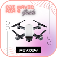 DJI Mavic Air 2 Guide
