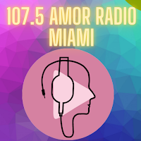 107.5 Amor Radio Miami Stations Online App Live