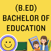 B.Ed (Bachelor Of Education)