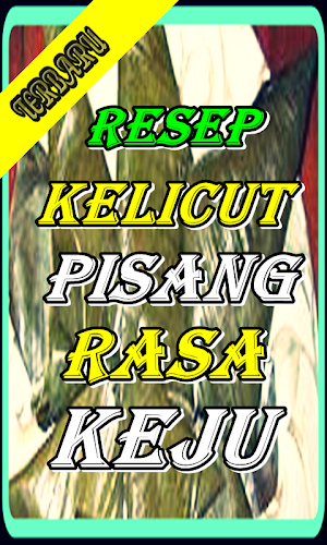 Resep Kelicuk Pisang Rasa Keju Screenshot 1