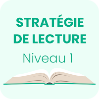 Stratégie de lecture niveau 1