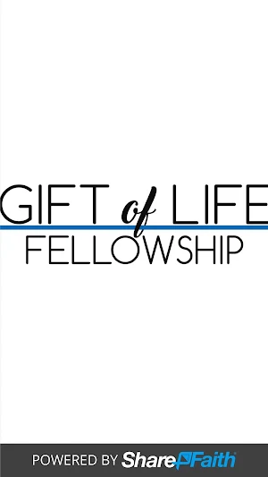 Gift of Life Fellowship Screenshot 0