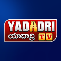 Yadadri  Android TV