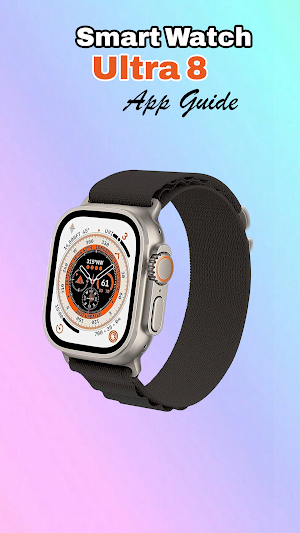 Smart Watch Ultra 8 app guide Screenshot 1