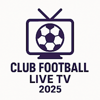 Club Football Live TV 2025