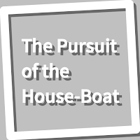 Book, The Pursuit of the House-Boat