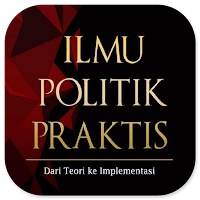 Ilmu Politik Praktis