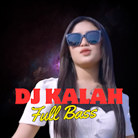 Dj Kalah Full Bass