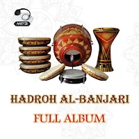 Sholawat Hadroh Al Banjari Mp3
