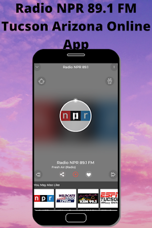 Radio Npr 89.1 Fm Tucson Arizona Online App Live Screenshot 1