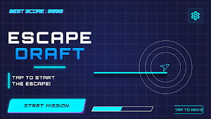 Escape Draft Screenshot 0