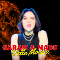 GARAM DAN MADU - Della Monica