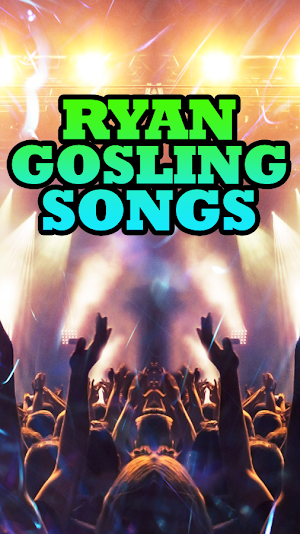 Ryan Gosling Songs Screenshot 3