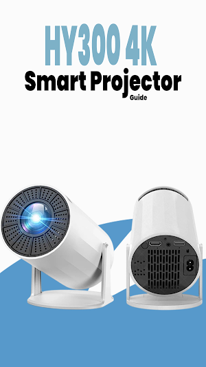 HY300 4k Smart Projector Guide Screenshot 0