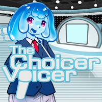 The Choicer Voicer
