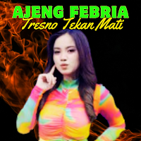 Tresno Tekan Mati-Ajeng Febria