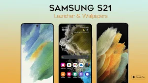 Samsung S21 launcher,wallpaper Screenshot 3