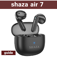 airpods shaza air 7 guide