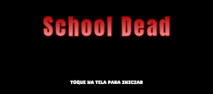 School Dead Screenshot 0