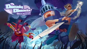Dreaming Dimension: Deck Heroes Screenshot 0
