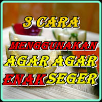 Cara Menggunakan Agar Agar ENA