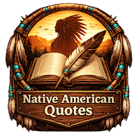 Native American Quotes