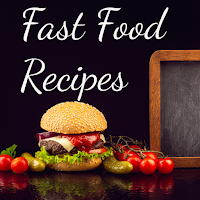 Fast Food Recipes