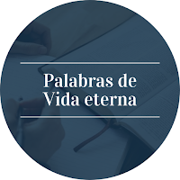 Palabras de Vida Eterna