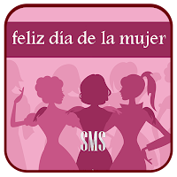 feliz día de la mujer sms 2025