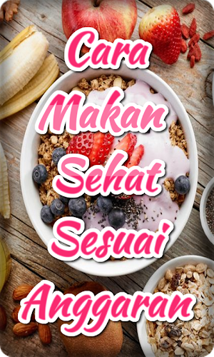 Cara Makan Sehat Sesuai Anggar Screenshot 1